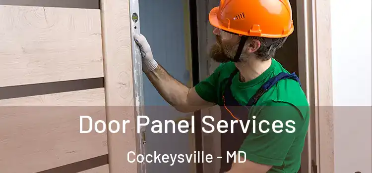 Door Panel Services Cockeysville - MD